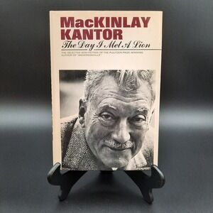 The Day I Met A Lion by MacKinlay‎ Kantor First Edition Hardcover Book